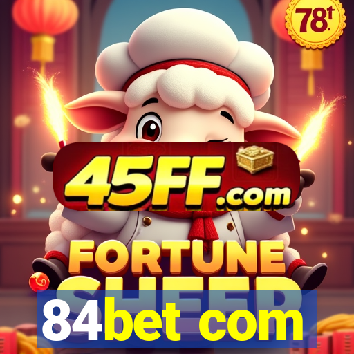 84bet com
